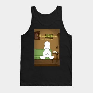 A Message For Brazey - Poster Tank Top